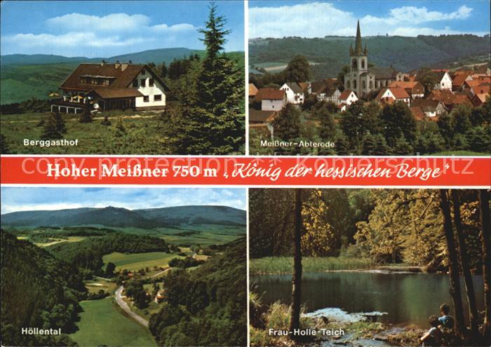 Hoher Meissner Berggasthof Meissner Abterode Hoellental Frau Holle Teich
