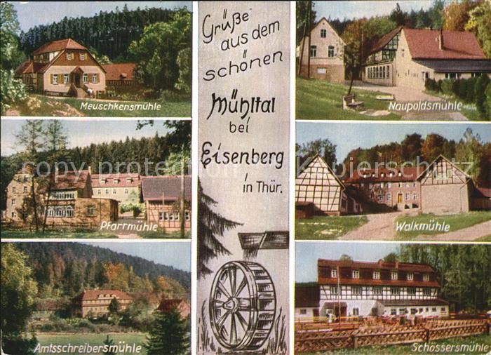 Eisenberg Thueringen Walkmuehle Naupoldsmuehle Schoessersmuehle