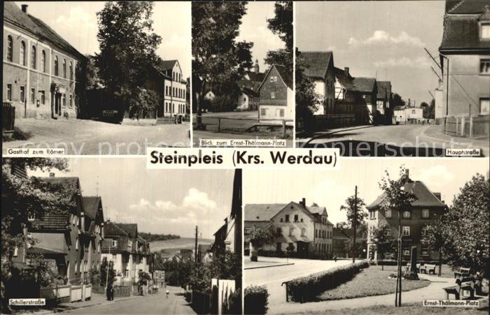 Steinpleis Gasthof zum Roemer Hauptstrasse Schillerstrasse Ernst Thaelmann Platz