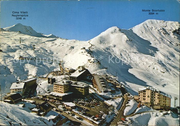 Stilfserjoch Passo dello Stelvio Cima Vitelli Naglerspitze Monte Scorluzzo