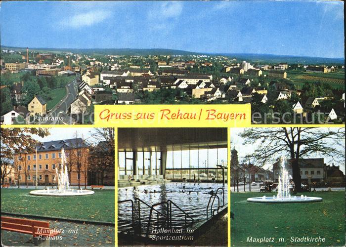 Rehau Oberfranken Panorama Maxplatz Rathaus Hallenbad Stadtkirche