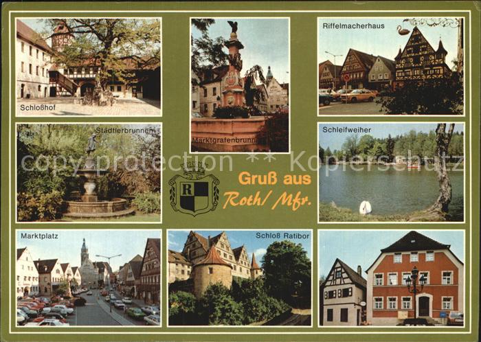 Roth Nuernberg Schlosshof Markgrafenbrunnen Riffelmacherhaus Schleifweiher Markt