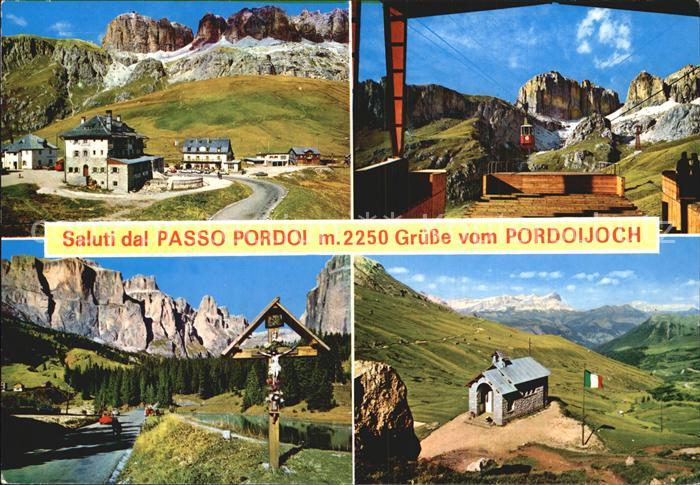 Passo Pordoi Teilansichten Seilbahn Wegekreuz Kapelle