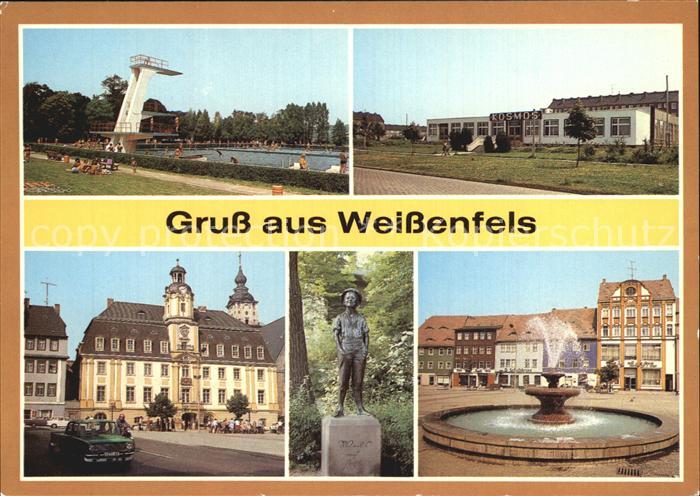 Weissenfels Saale Freibad Gaststaette Kosmos Rathaus Schusterjunge Brunnen