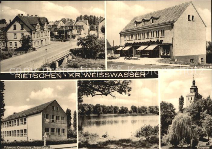 Rietschen Muskauer Str Landwarenhaus Polytech Oberschule Robert Koch Teich Kirch