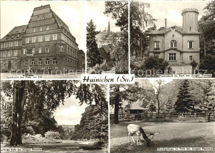 Hainichen Sachsen Sparkasse Platz der DSF Parkschloss Park der Jungen Pioniere H