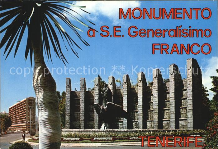 Santa Cruz de Tenerife Monumento a S. E. Generalisimo Franco