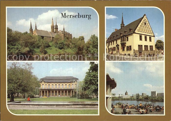 Merseburg Saale Dom Schloss Rathaus Gotthardteich