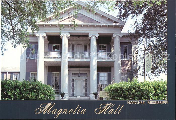 Natchez Mississippi Magnolia Hall