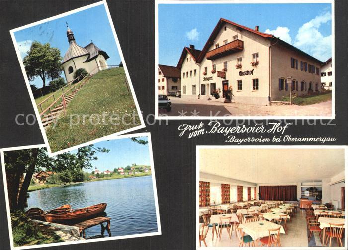 Bayersoien Oberammergau Gasthof Pension Bayersoier Hof Kapelle See