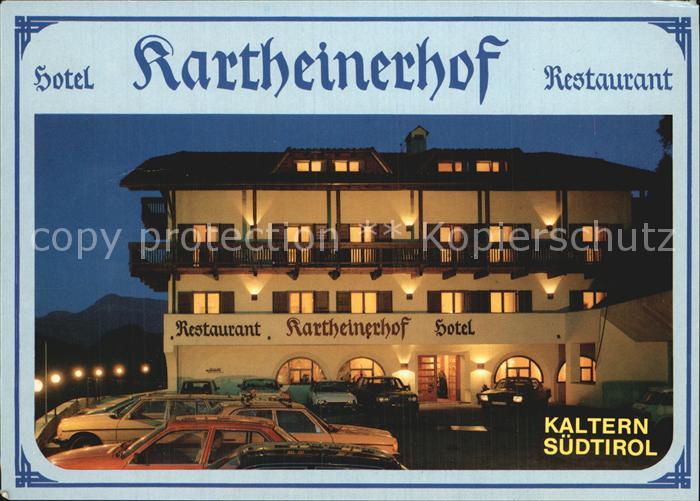 Kaltern Weinstrasse Tirol Hotel Kartheinerhof
