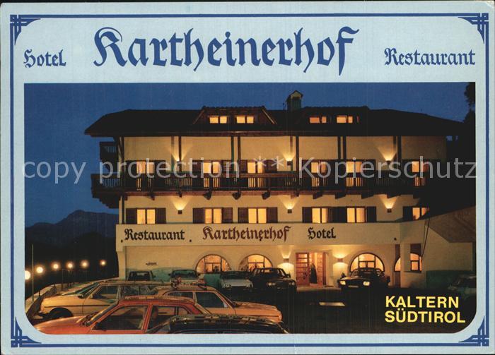 Kaltern Weinstrasse Tirol Hotel Kartheinerhof