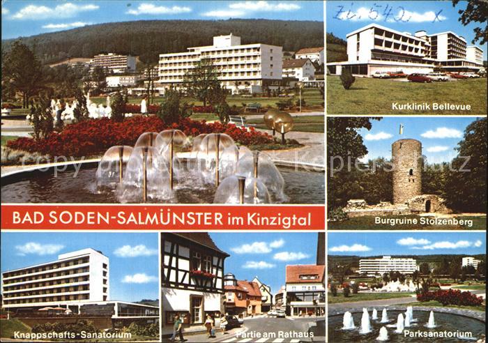 Bad Soden-Salmuenster Knappschafts Sanatorium Rathaus Parksanatorium Ruine Stolz