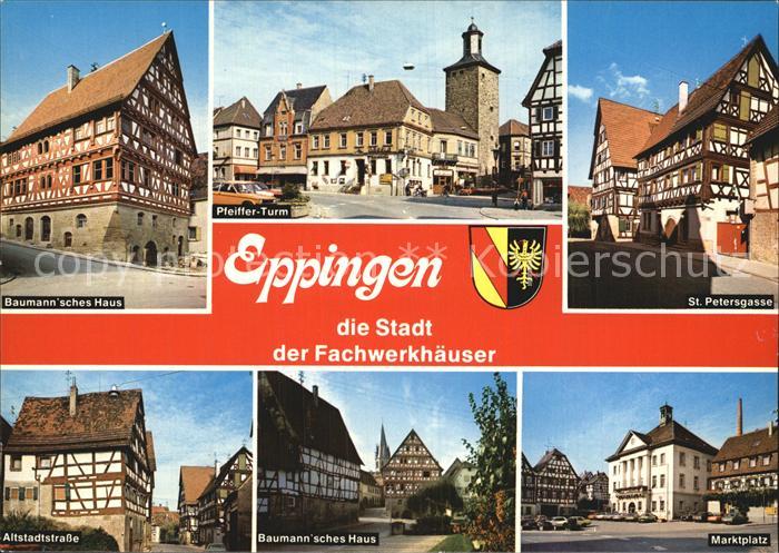Eppingen St. Petergasse Marktplatz Altstadtstrasse Baumannsches Haus