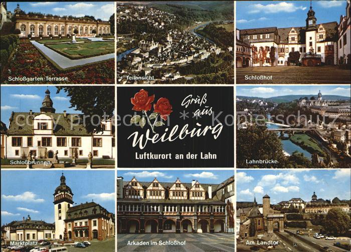 Weilburg Schlosshof und Garten Lahnbruecke Landtor