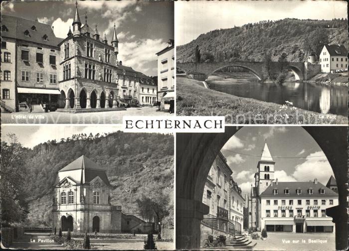 Echternach Rathaus Bruecke Pavillon Basilika