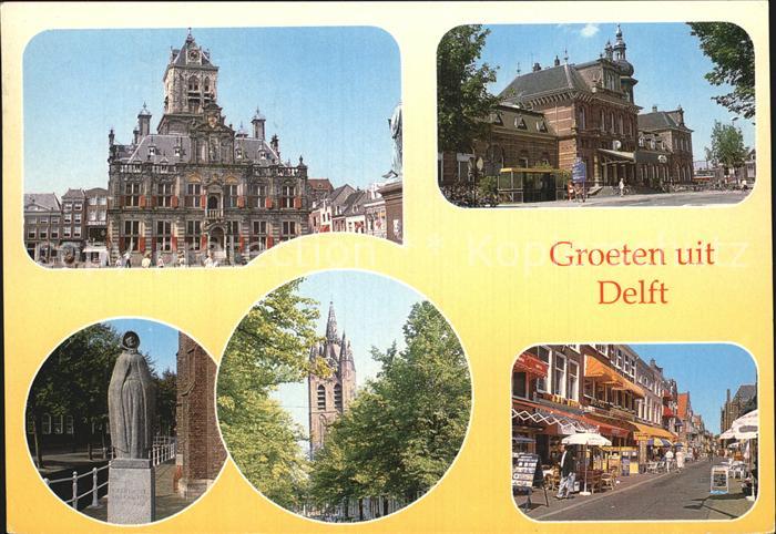 Delft Altes Rathaus Alte Kirche Statue Strassenpartie