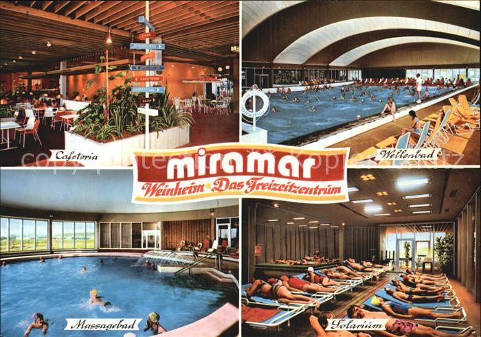 Weinheim Bergstrasse Miramar Freizeitzentrum