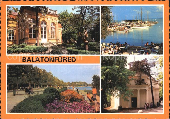 Balatonfuered Teilansichten Ferienort Plattensee Hotel Uferpromenade Hafen