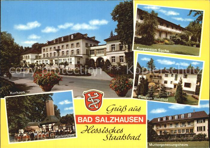 Bad Salzhausen Kurhaus Kurkonzert Muettergenesungsheim Pension Waldhof