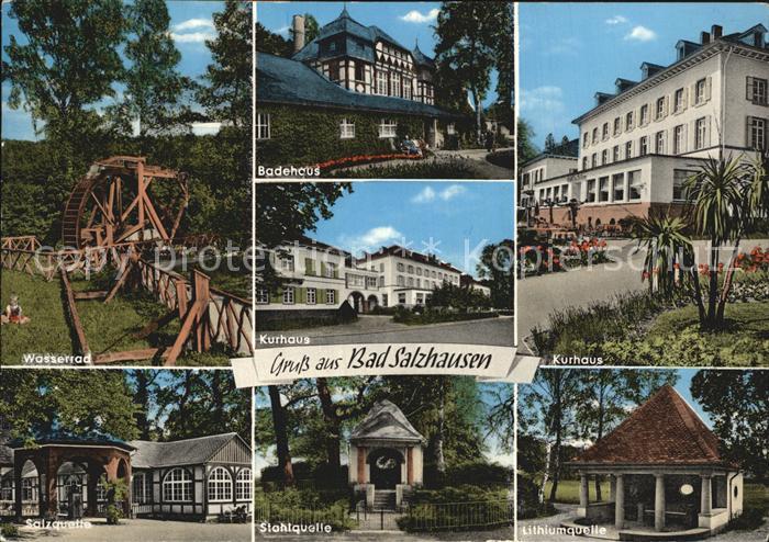 Bad Salzhausen Wasserrad Badehaus Kurhaus Salzquelle Stahlquelle Lithiumquelle