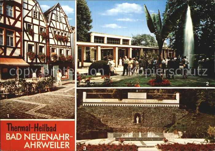 Ahrweiler Ahr Geburtshaus von Georg Kreuzberg Appolinaris Brunnen Geysir Kurgart