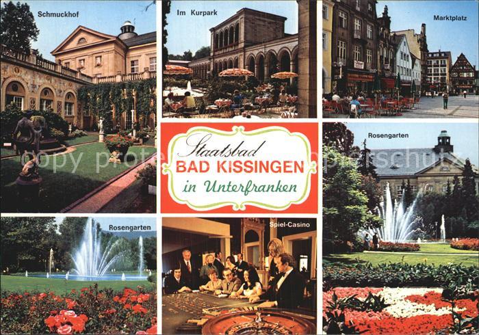 Bad Kissingen Schmuckhof Kurpark Marktplatz Rosengarten Fontaene Spielcasino