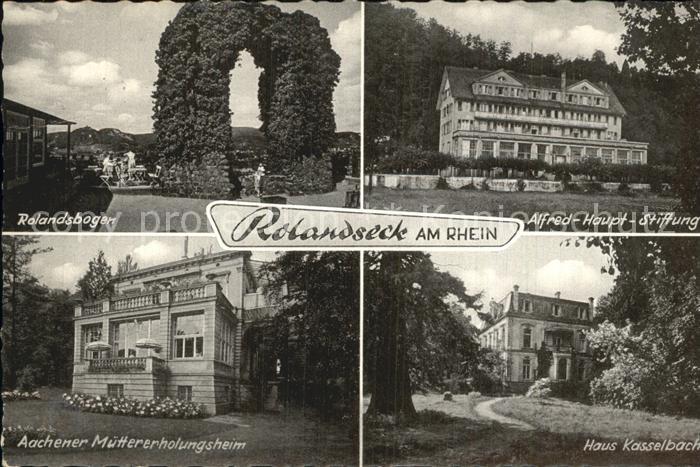 Rolandseck Rolandsbogen Aachener Muettererholungsheim Haus Kasselbach