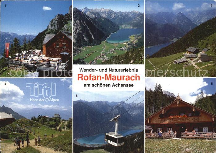 Maurach Achensee Erfurter Huette Dalfaz Alm Bergstation Rofan Seilbahn Buchauer