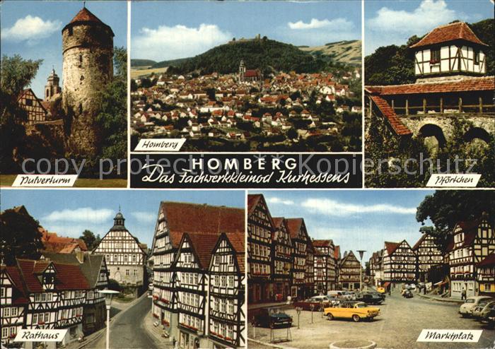 Homberg Efze Pulverturm Pfoertchen Rathaus Marktplatz