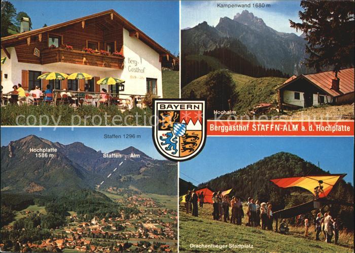 Marquartstein Berggasthof Staffen-Alm Kampenwand Hochplatte Drachenflieger