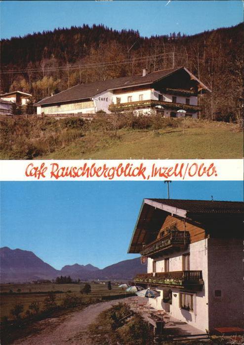 Inzell Traunstein Bayern Cafe Rauschbergblick