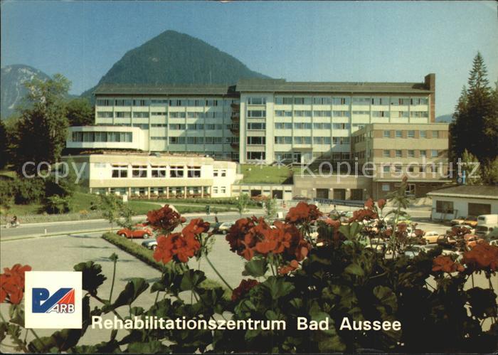 Bad Aussee Steiermark Rehabilitationszentrum