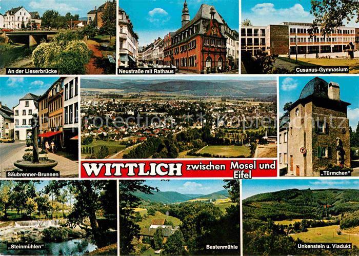 Wittlich Lieserbruecke Neustrasse Rathaus Cusanus Gymnasium Saeubrenner Brunnen