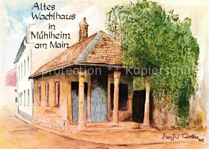 Muehlheim Main Altes Wachthaus Kuenstlerkarte