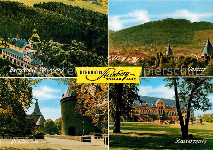 GOSLAR Harz Niedersachsen Berghotel Steinberg Ortsblick Breites Tor Kaiserpfalz