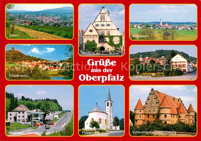 Oberpfalz Eslarn Weiden Moosbach Flossenburg Tannesberg Waldhaus Grenze Wallfahr