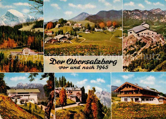 Obersalzberg A.H.-Haus Kehlsteinhaus Goeringhaus vor und nach 1945