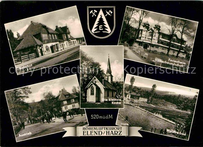 Elend Harz Bahnhof Ferienheim Voelkerfreundschaft Waldfreibad Kirche Ausstrieb H