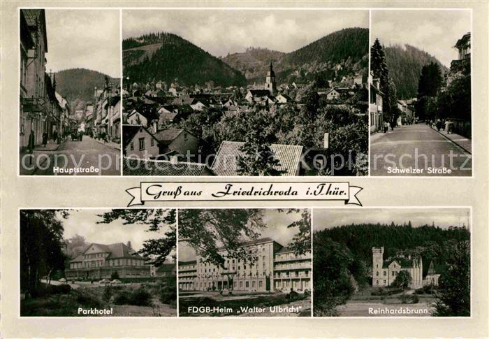 Friedrichroda Hauptstrasse Schweizer Strasse Parhotel FDGB Walter Ulbricht Reinh
