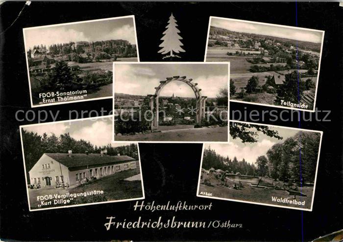 Friedrichsbrunn Harz FDGB Sanatorium Ernst Thaelmann FDGB Verpflegungsstaette Ku