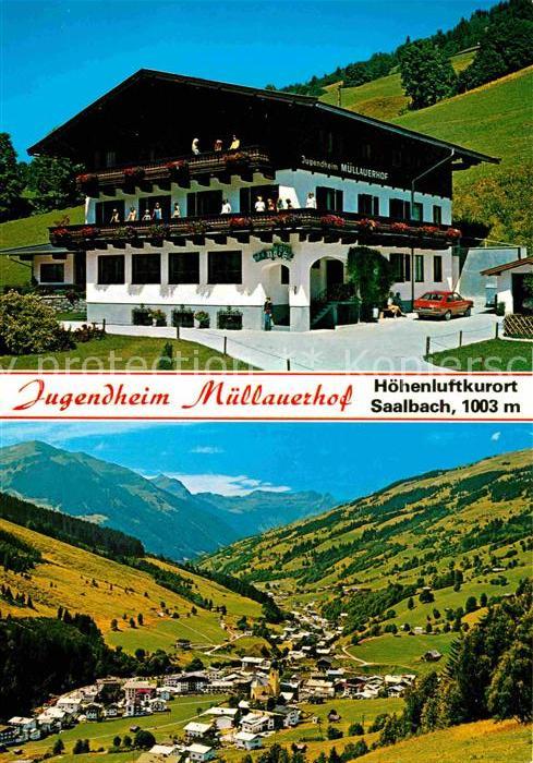 Saalbach-Hinterglemm Jugendheim Muellauerhof Hoehenluftkurort Alpen