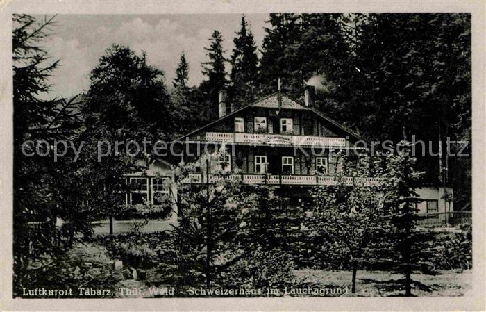 Tabarz Schweizerhaus im Lauchagrund