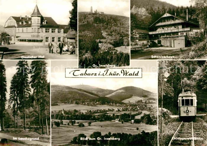 Tabarz Deutscher Hof Grosser Inselsberg Schweizerhaus Thueringerwaldbahn Lauchag