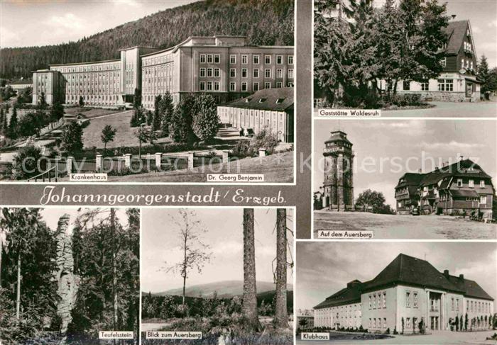 Johanngeorgenstadt Krankenhaus Gaststaette Waldesruh Auersberg Turm Teufelstein