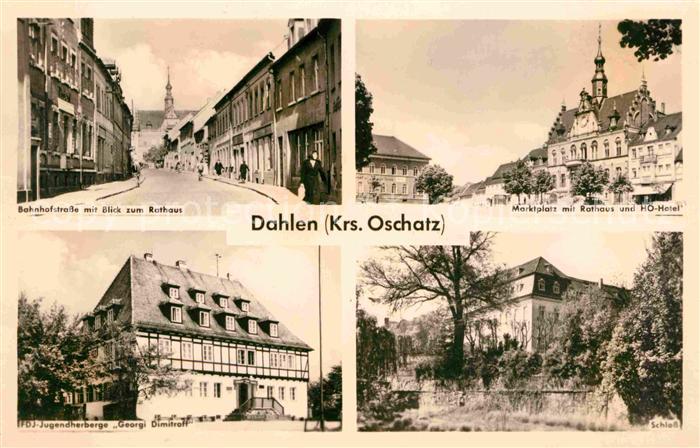Dahlen Sachsen Bahnhofstrasse Rathaus Marktplatz HO Hotel FDJ Jugendherberge Sch