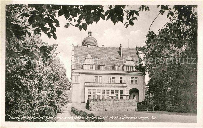 Duerrroehrsdorf-Dittersbach Handwerkerheim Lehrwerkstaette Helmsdorf