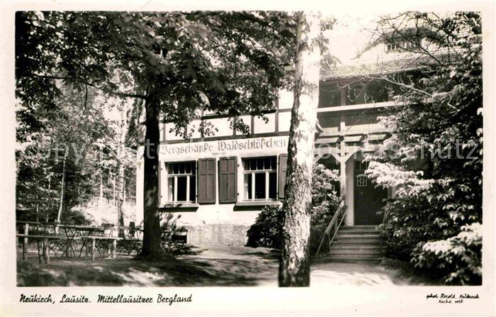 Neukirch Lausitz Bergschaenke Waldschloesschen Bergland