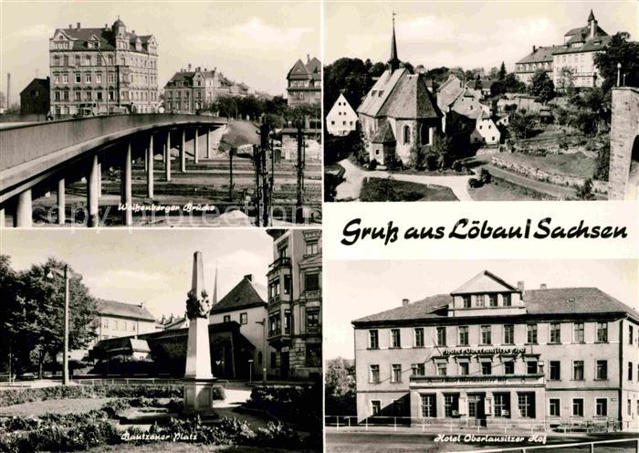 Loebau Sachsen Weissenberger Bruecke Bautzener Platz Hotel Oberlausitzer Hof Kir