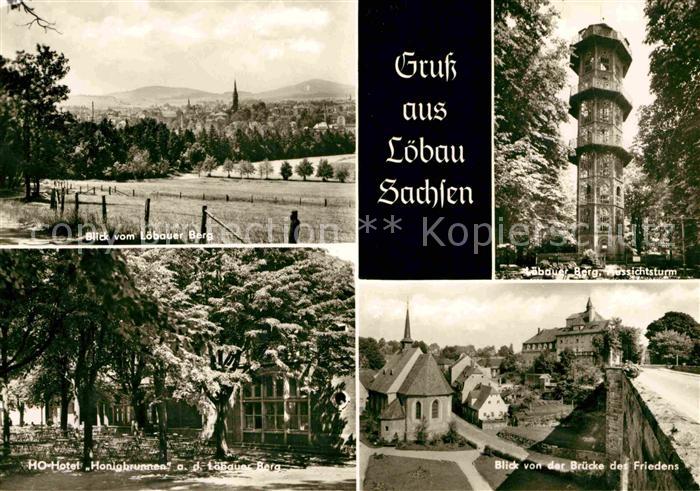 Loebau Sachsen Berg Aussichtsturm Bruecke des Friedens HO-Hotel Honigbrunnen